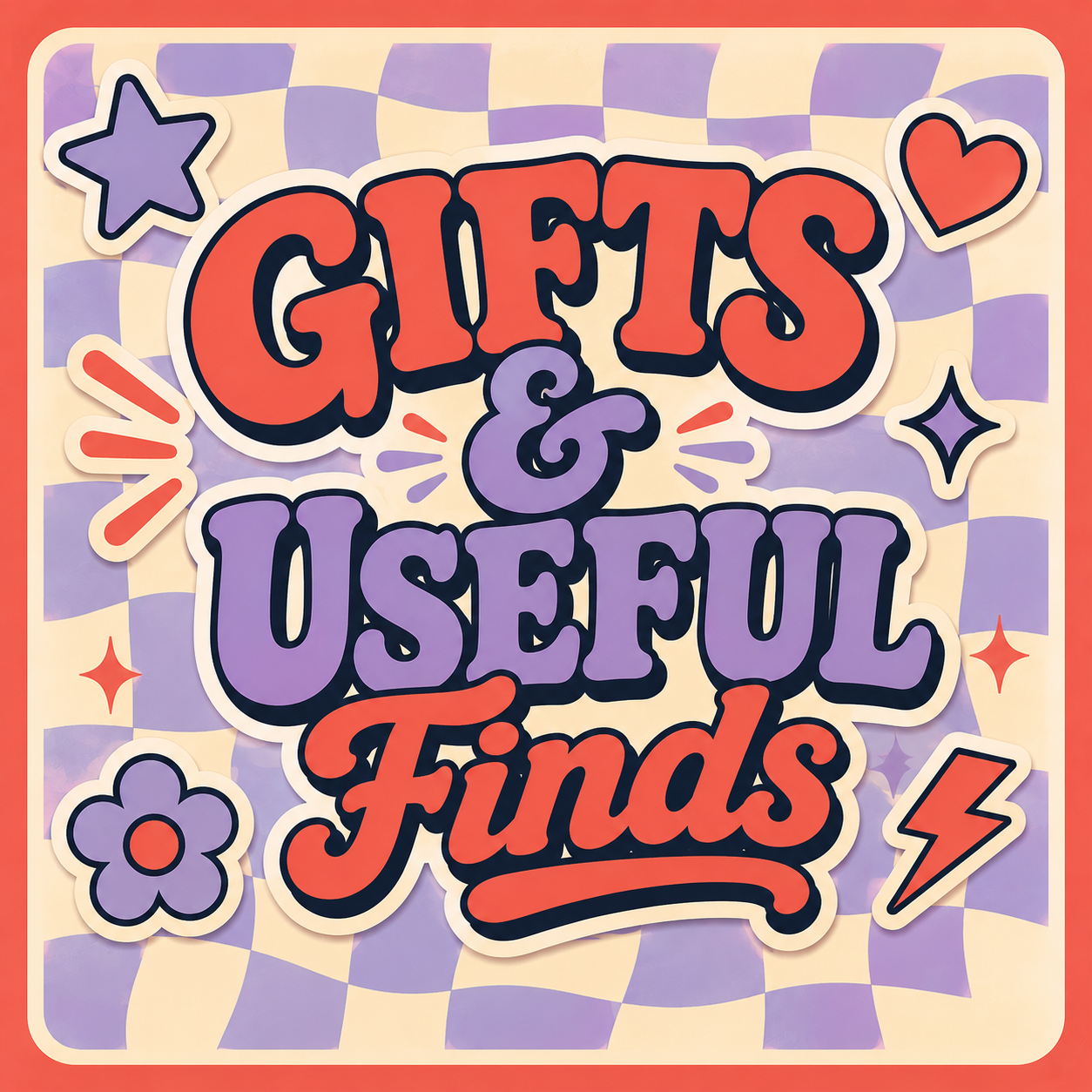 Gifts & Useful Finds